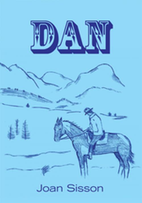 Cover of the book Dan by Joan Sisson, Xlibris US