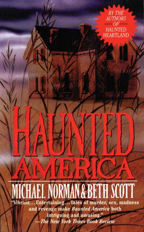 Cover of the book Haunted America by Michael Norman, Beth Scott, Tom Doherty Associates