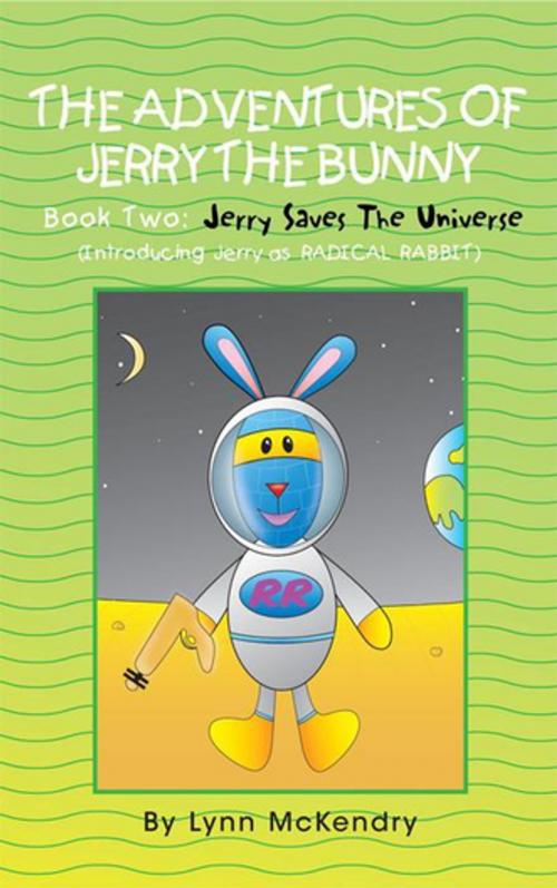 Cover of the book The Adventures of Jerry the Bunny by Lynn McKendry, Xlibris US