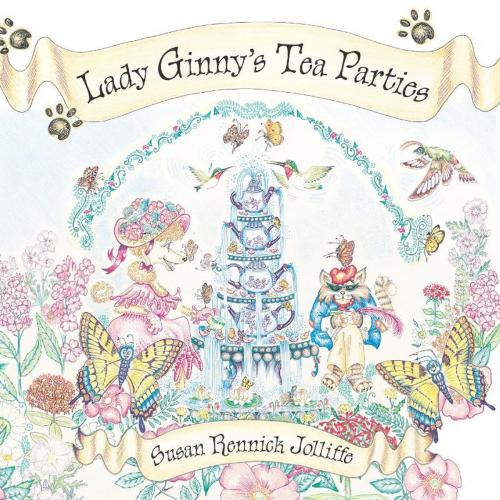 Cover of the book Lady Ginny's Tea Parties by Susan R. Jolliffe, Orca Book Publishers