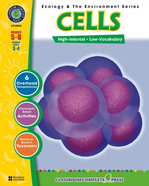 Cover of the book Cells Gr. 5-8 by Angela Wagner, Classroom Complete Press Ltd