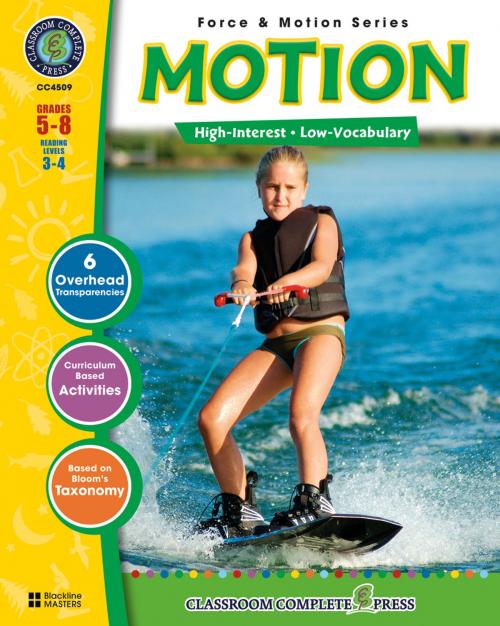 Cover of the book Motion Gr. 5-8: Force & Motion Series by George Graybill, Classroom Complete Press Ltd