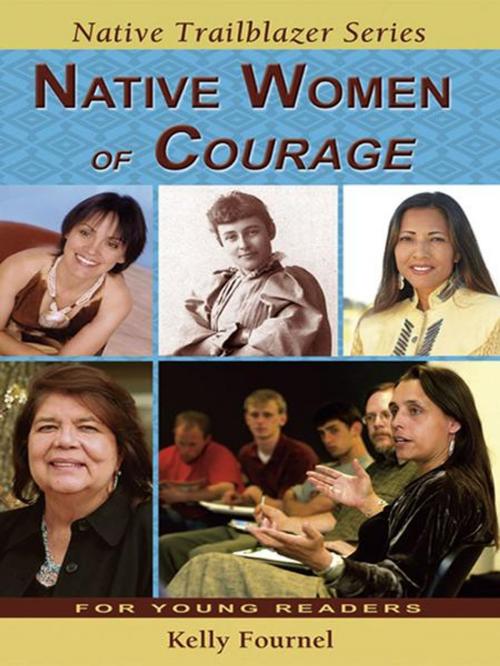 Cover of the book Native Women of Courage by Kelly Fournel, Book Publishing Co.