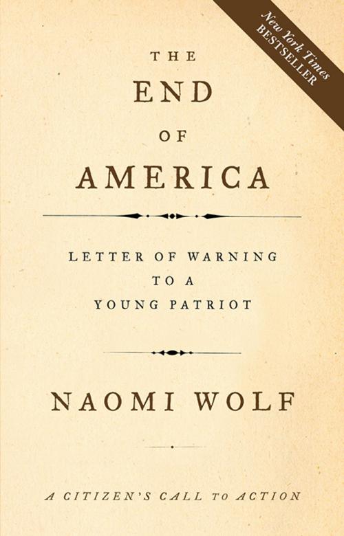 Cover of the book The End of America by Naomi Wolf, Chelsea Green Publishing