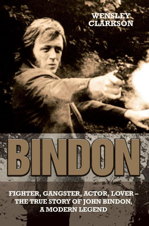 Cover of the book Bindon by Wensley Clarkson, John Blake