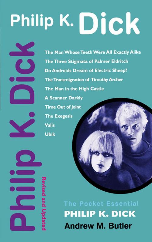 Cover of the book Philip K. Dick by Andrew M. Butler, Oldcastle Books