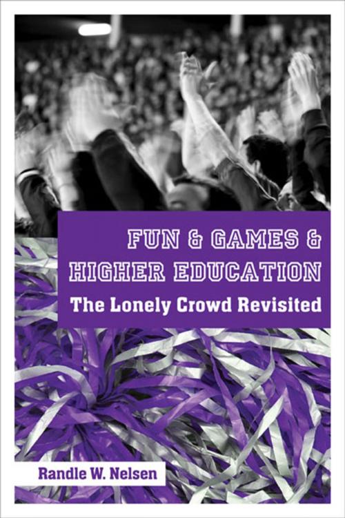 Cover of the book Fun and Games in Higher Education by Randle W. Nelsen, Between the Lines