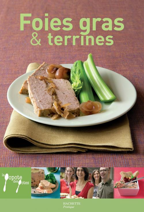 Cover of the book Foie gras et terrines by Stéphan Lagorce, Hachette Pratique