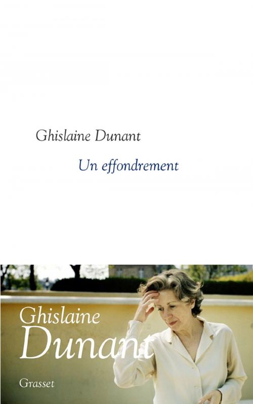 Cover of the book Un effondrement by Ghislaine Dunant, Grasset