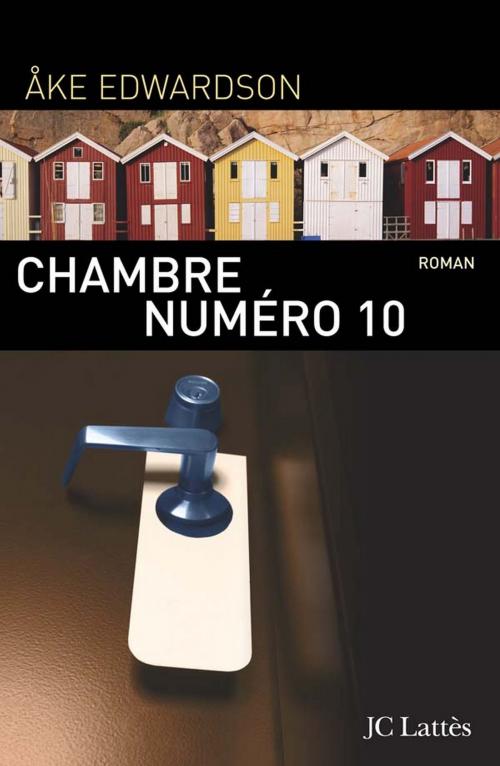 Cover of the book Chambre n°10 by Åke Edwardson, JC Lattès