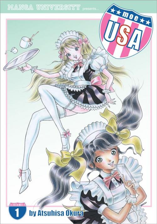 Cover of the book Moe USA Vol. 1: Maid in Japan by Atsuhisa Okura, Japanime Co. Ltd.