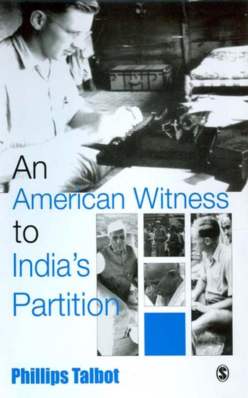 Cover of the book An American Witness To India's Partition by Phillip Talbot, SAGE Publications