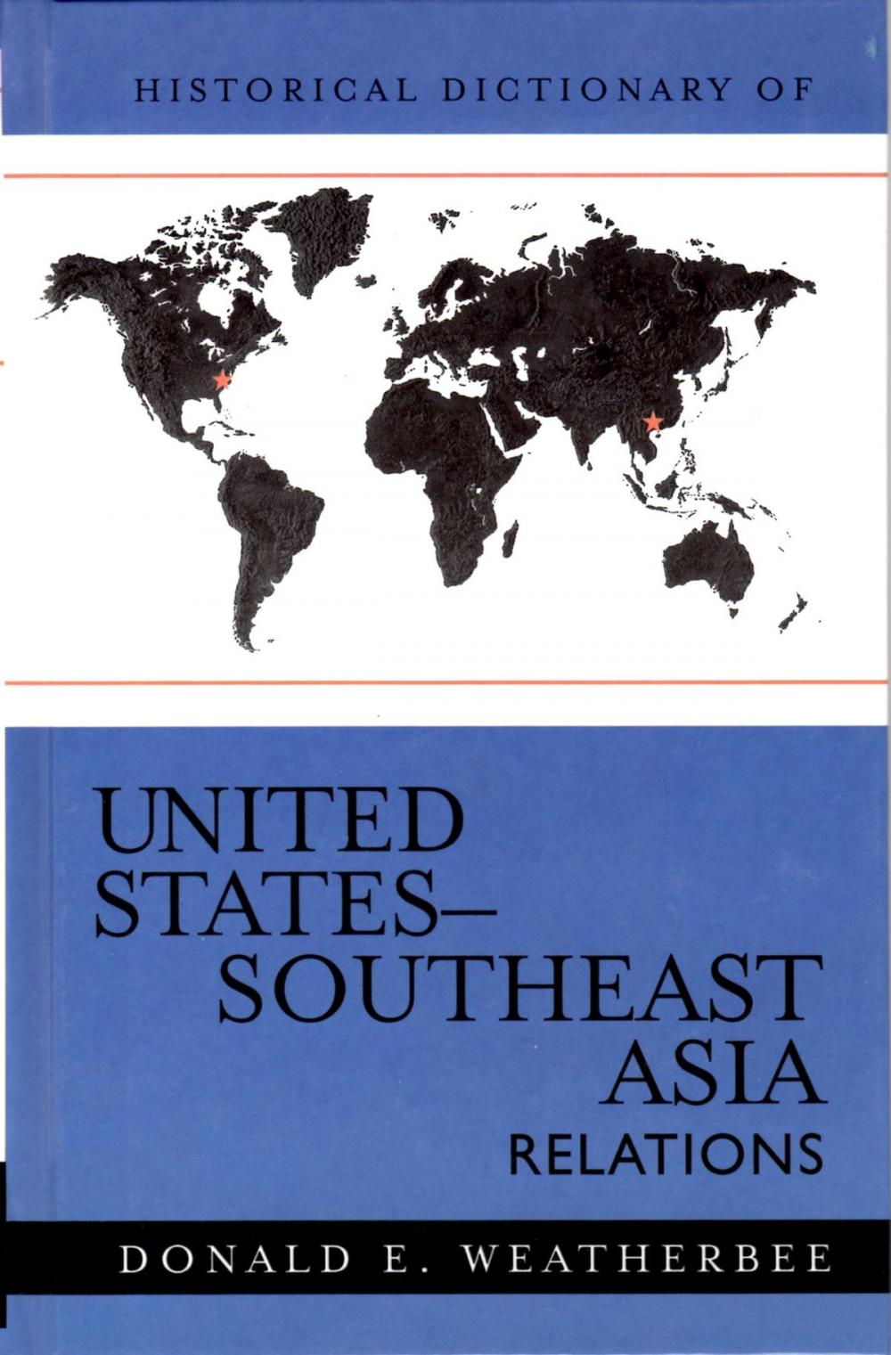 Big bigCover of Historical Dictionary of United States-Southeast Asia Relations