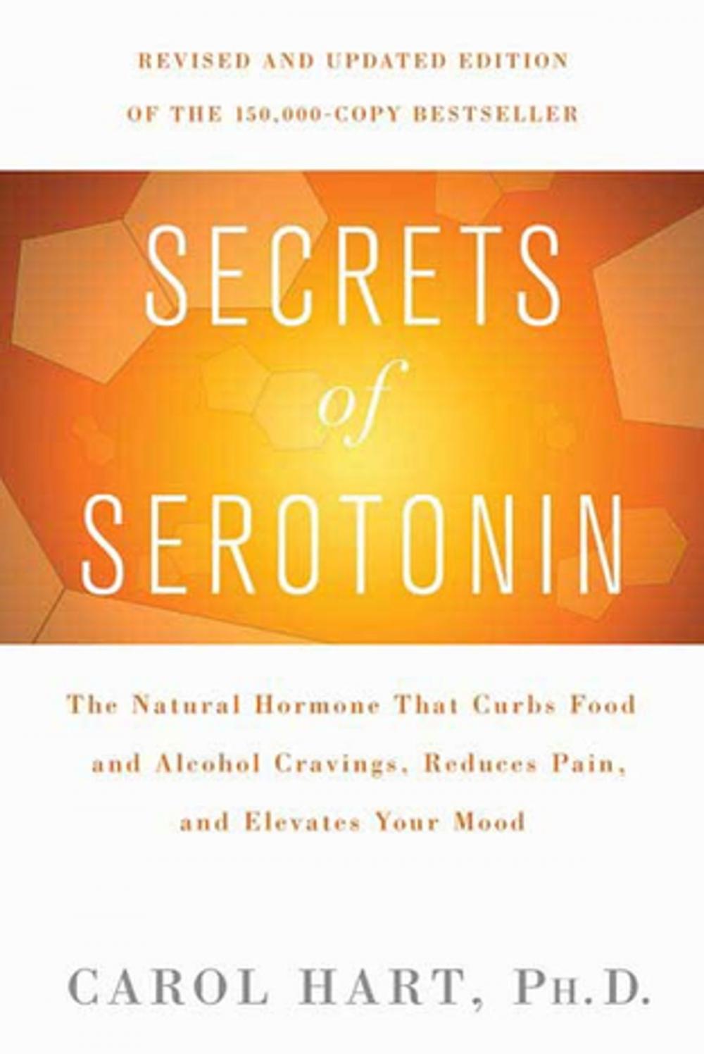 Big bigCover of Secrets of Serotonin, Revised Edition