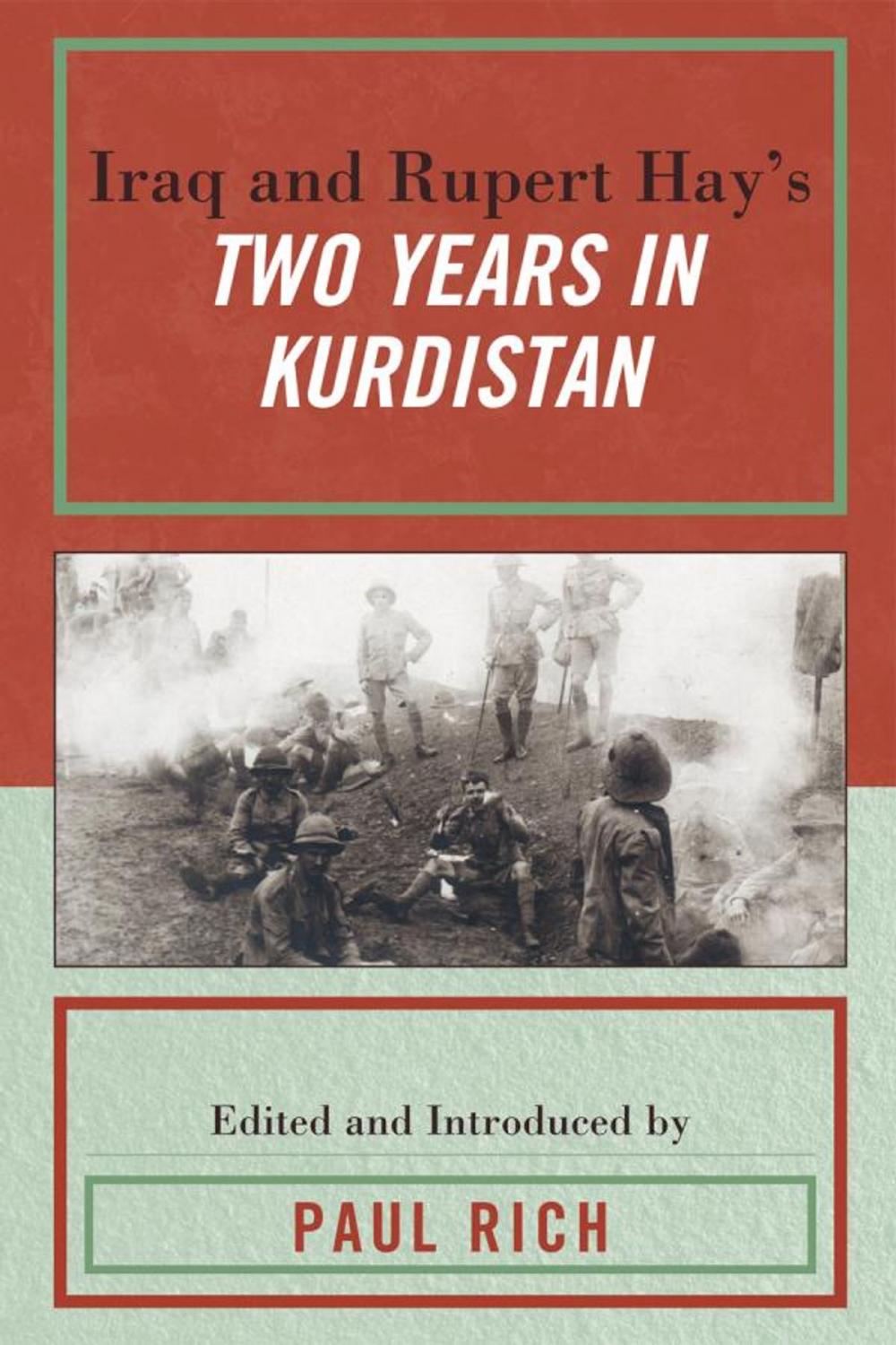 Big bigCover of Iraq and Rupert Hay's Two Years in Kurdistan
