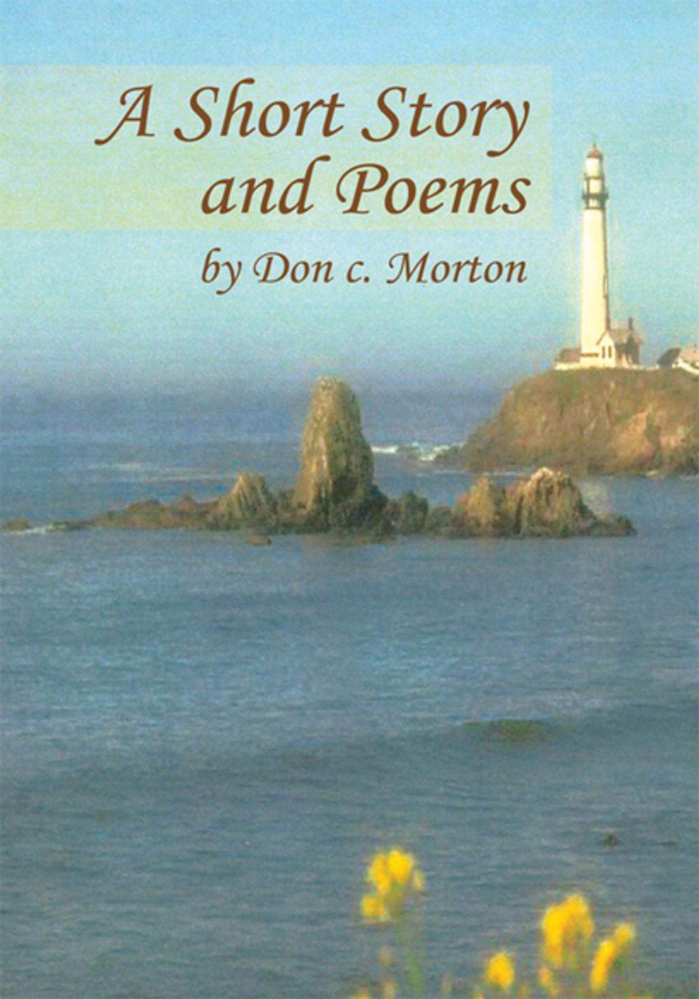 Big bigCover of A Short Story and Poems