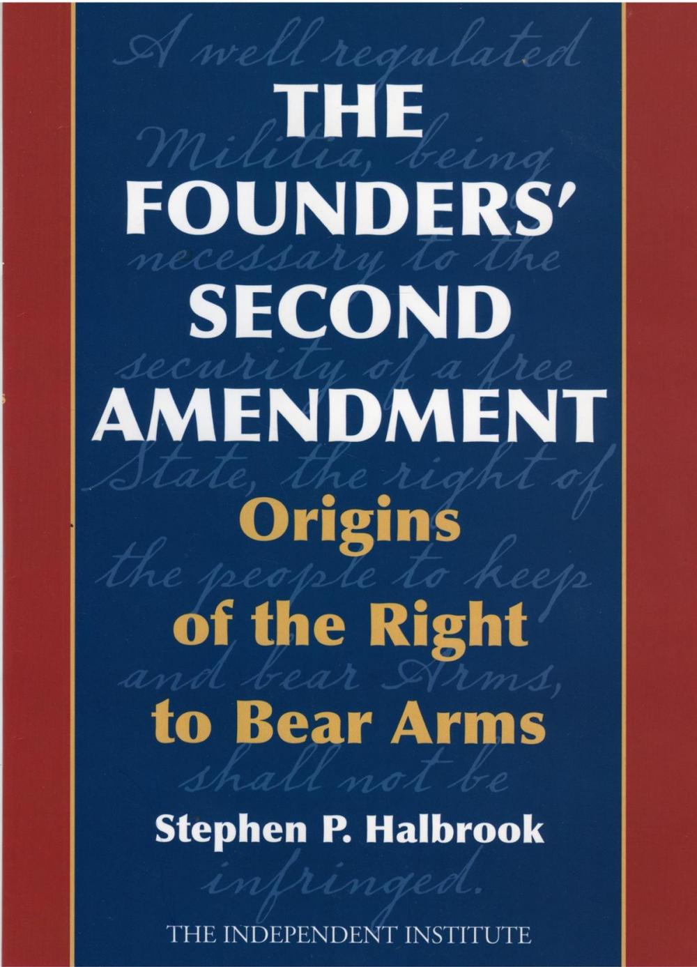 Big bigCover of The Founders' Second Amendment