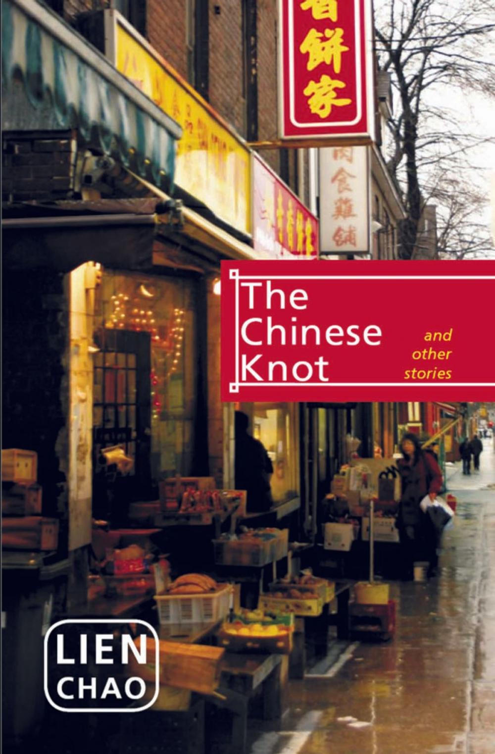 Big bigCover of The Chinese Knot and Other Stories