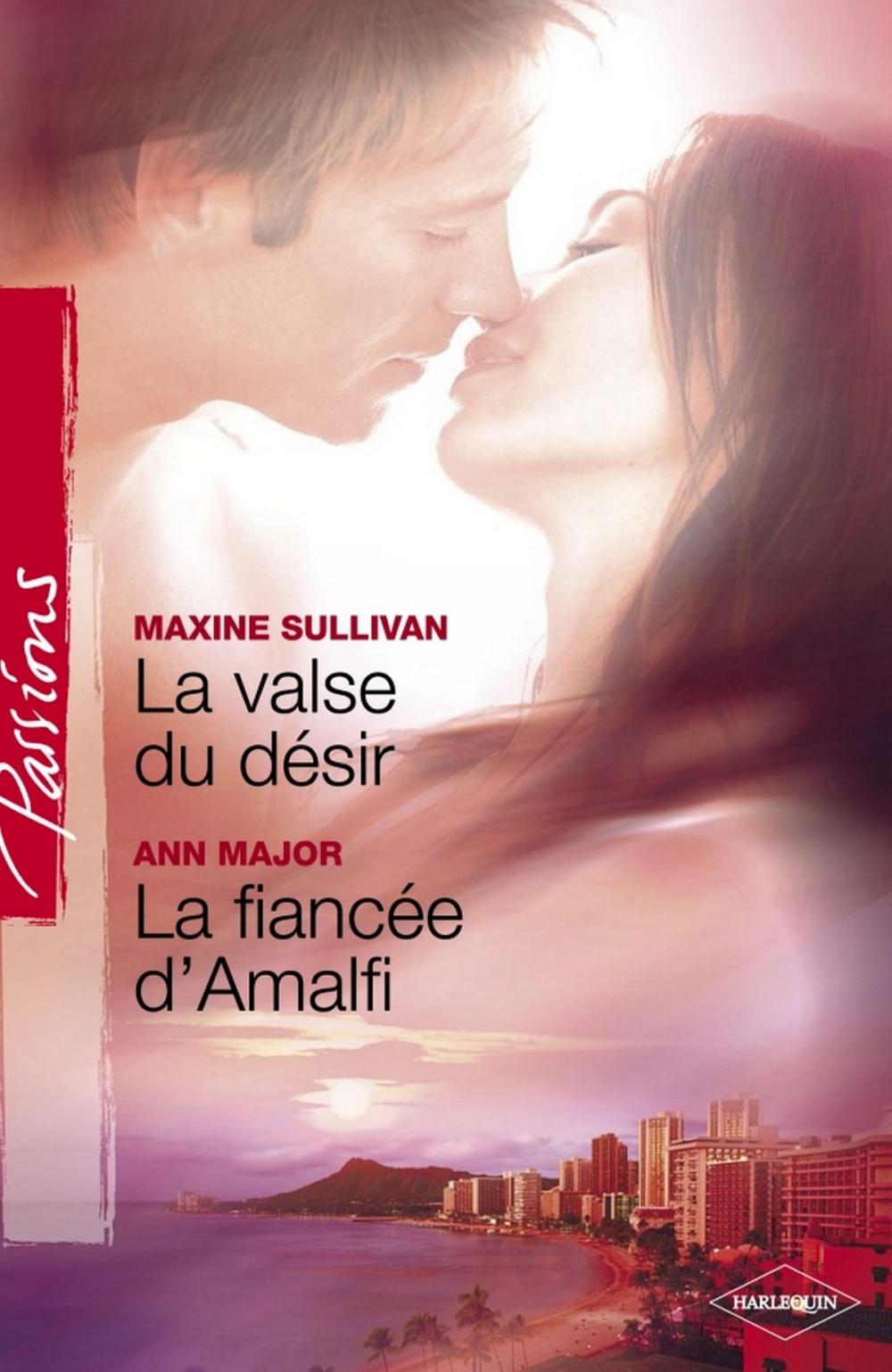 Big bigCover of La valse du désir - La fiancée d'Amalfi (Harlequin Passions)