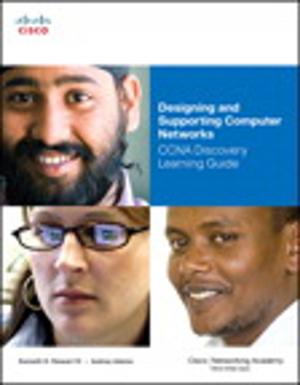 Cover of the book Designing and Supporting Computer Networks, CCNA Discovery Learning Guide by Kevin M. White, Gordon Davisson