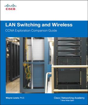 Book cover of LAN Switching and Wireless, CCNA Exploration Companion Guide