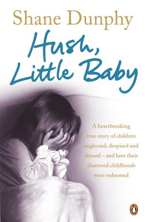 Cover of the book Hush, Little Baby by Justin Gellatly, Louise Gellatly, Matthew Jones