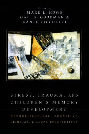 Cover of Stress, Trauma, and Children's Memory Development