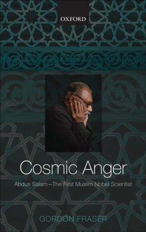 Book cover of Cosmic Anger: Abdus Salam - The First Muslim Nobel Scientist