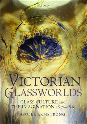 Cover of the book Victorian Glassworlds by Mark Jenkinson, Michael Chappell