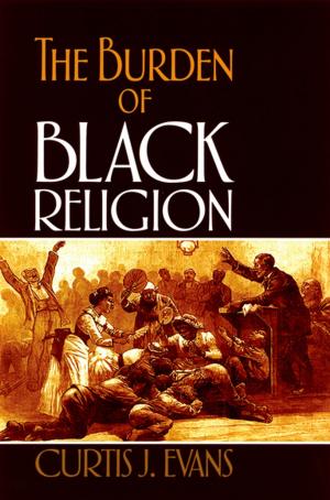 Cover of the book The Burden of Black Religion by David Manning