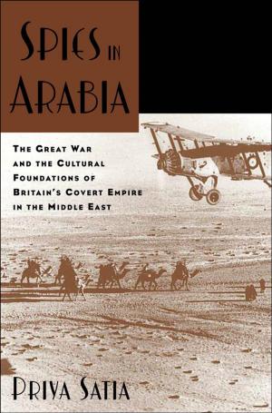 Cover of the book Spies in Arabia by Myrvin H. Ellestad
