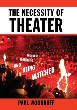 Cover of the book The Necessity of Theater by Jessica Flanigan