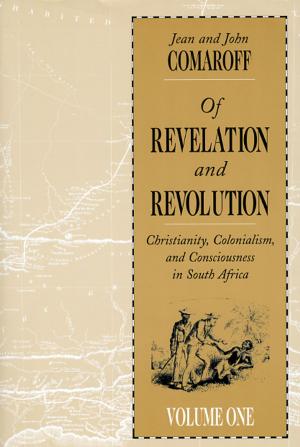 Book cover of Of Revelation and Revolution, Volume 1