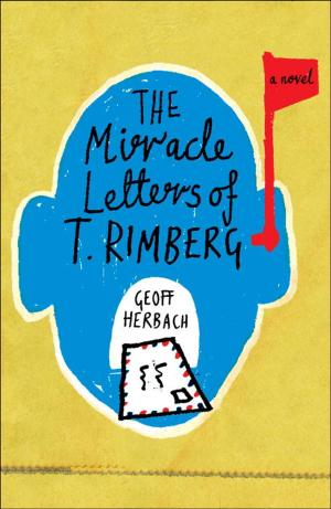 Cover of the book The Miracle Letters of T. Rimberg by Lucia Renart, Lavie Tidhar, Adam-Troy Castro, Éric Holstein