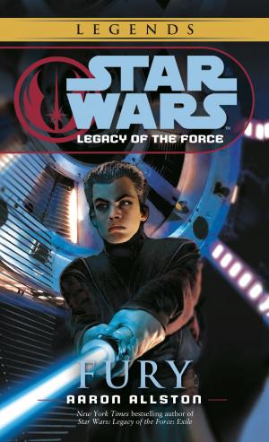 Book cover of Fury: Star Wars Legends (Legacy of the Force)