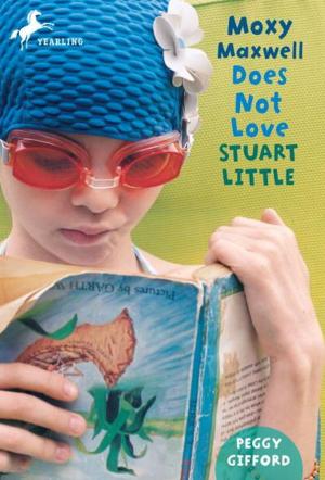Cover of the book Moxy Maxwell Does Not Love Stuart Little by Jack Prelutsky