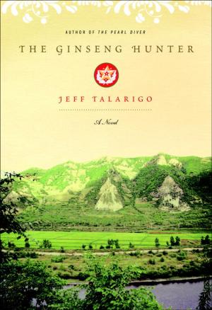 Cover of the book The Ginseng Hunter by Kathryn Harrison