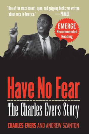 Cover of the book Have No Fear by Margo Maine, Ph.D., Craig Johnson, Ph.D.