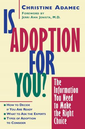 Cover of the book Is Adoption for You by Michael Tucker
