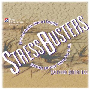 Cover of the book Stressbusters by Burt Berkson, M.D., Ph.D., Arthur J. Berkson, M.D.