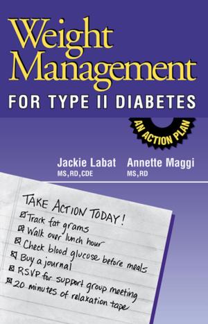 Cover of the book Weight Management for Type II Diabetes by Margo Maine, Ph.D., Craig Johnson, Ph.D.