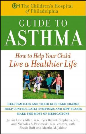 Cover of the book The Children's Hospital of Philadelphia Guide to Asthma by Linda Ojeda