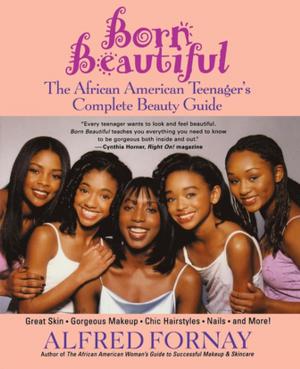 Cover of the book Born Beautiful by Nan Kathryn Fuchs, Ph.D.