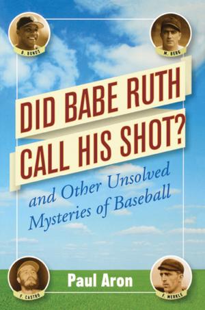 Cover of the book Did Babe Ruth Call His Shot? by Pike County Historical Society