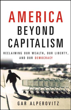 Cover of the book America Beyond Capitalism by Beatrice Trum Hunter