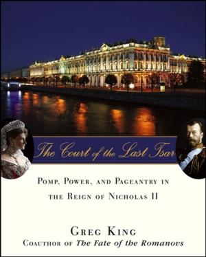 Cover of the book The Court of the Last Tsar by Julie Cairns
