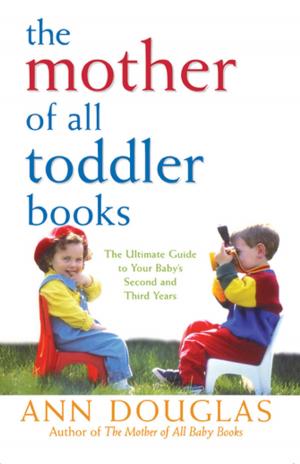 Cover of the book The Mother of All Toddler Books by Barney Hoskyns