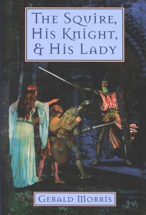 Book cover of The Squire, His Knight, and His Lady