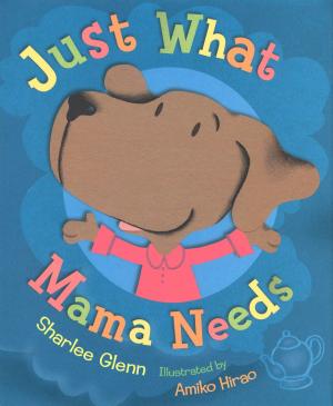Cover of the book Just What Mama Needs by James Carroll