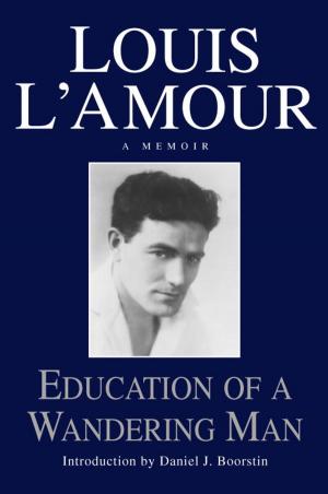 Cover of the book Education of a Wandering Man by Laura Marie Altom